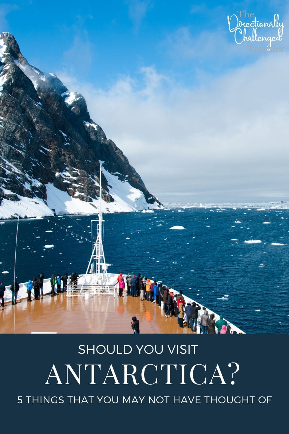 5 Reasons Why You Shouldn't Travel to Antarctica