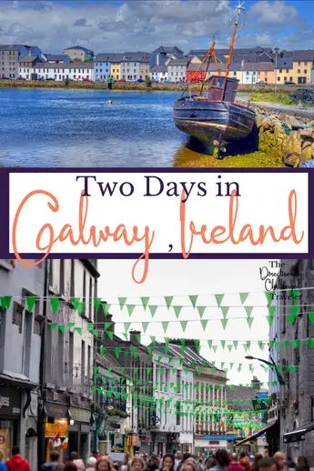Two days in Galway, Ireland