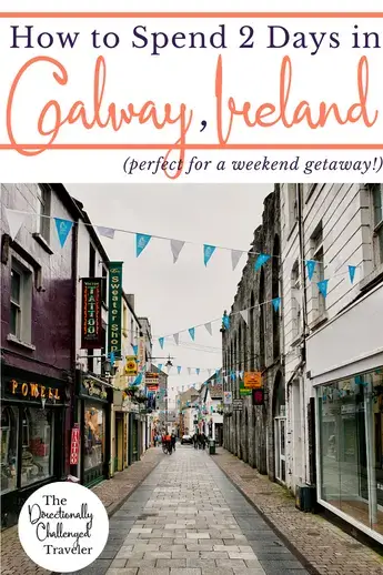 Two Days in Galway, Ireland pin
