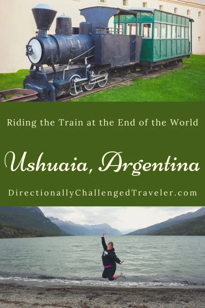 Ride the Train at the End of the World, Ushuaia Argentina