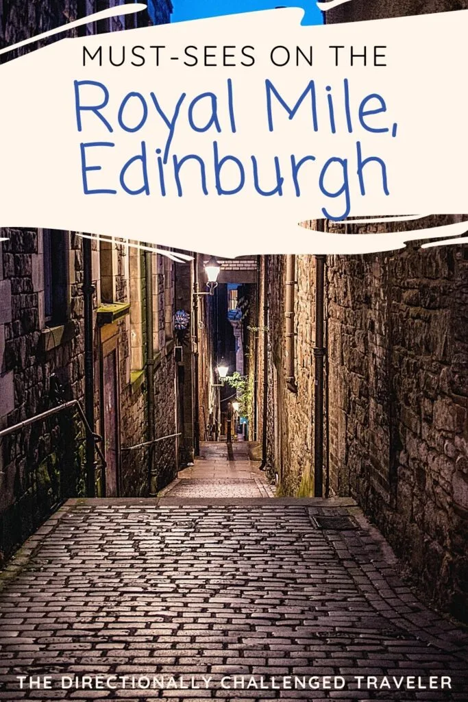 Must-sees on the Royal Mile, Edinburgh