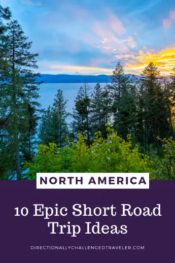 Best Short Road Trips in North America