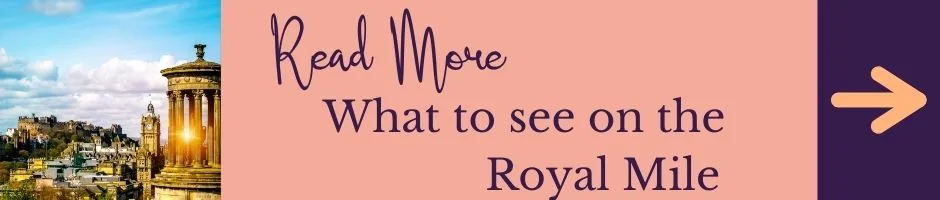 What to see on the Royal Mile - read more! 