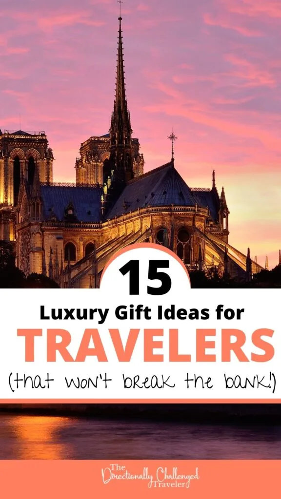 15 Luxury Gifts for Travelers
