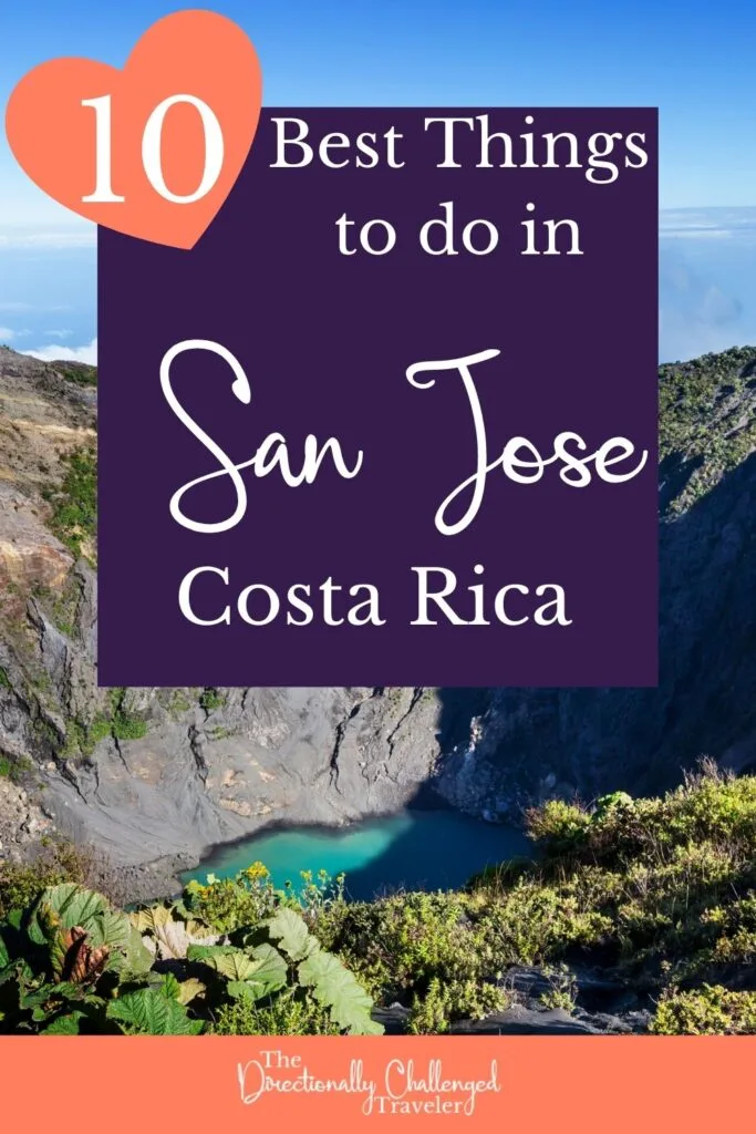 Best Things to do in San Jose, Costa Rica pin.