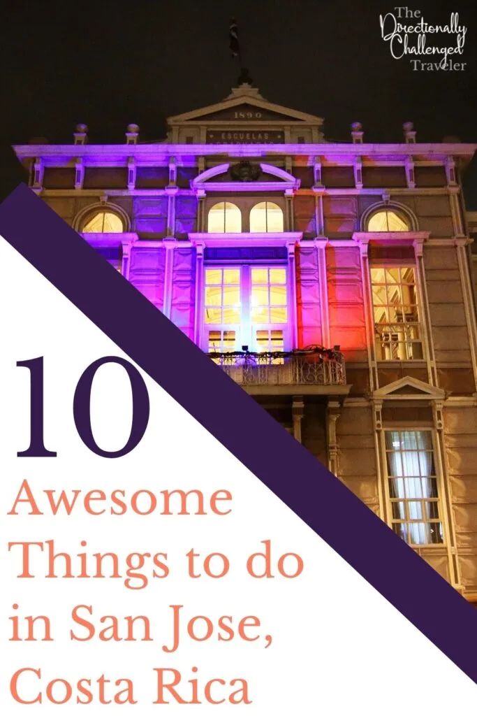 Best Things to do in San Jose, Costa Rica pin.