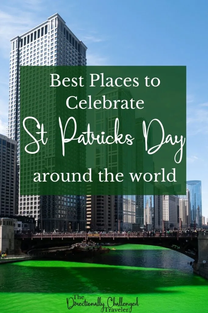 Best Places to Celebrate St. Patrick's Day Around the World pin