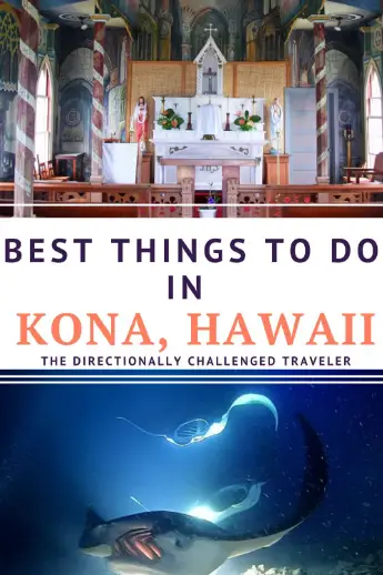 Best Things to Do in Kona, Hawaii