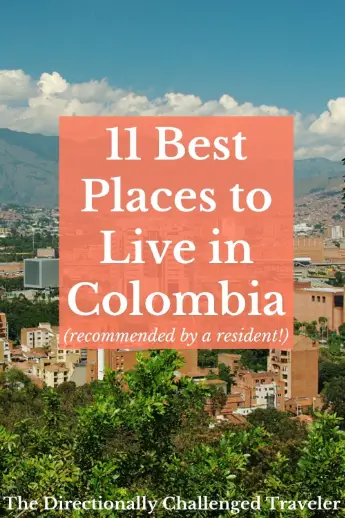 11 Best Places to Live in Colombia