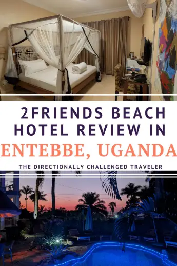 Review of 2Friends Beach Hotel, Entebbe, Uganda