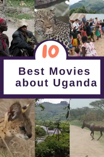 Best Movies About Uganda to Watch Before You Visit