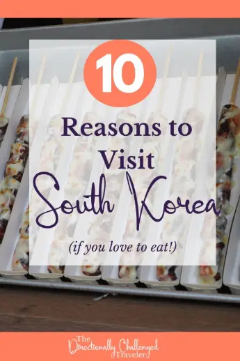 10 Reasons Foodies Should Visit South Korea