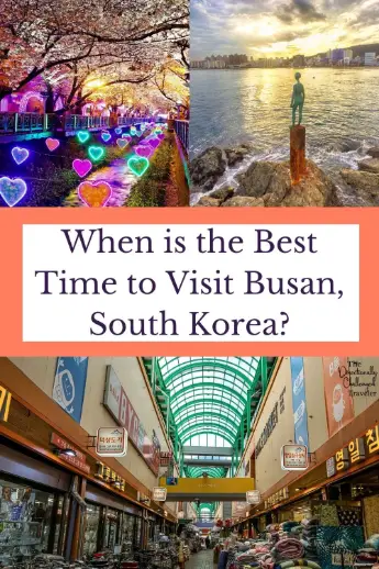 When is the best time to visit Busan, South Korea?